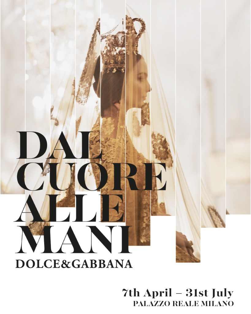 Dal Cuore alle Mani, la mostra di Dolce&Gabbana
