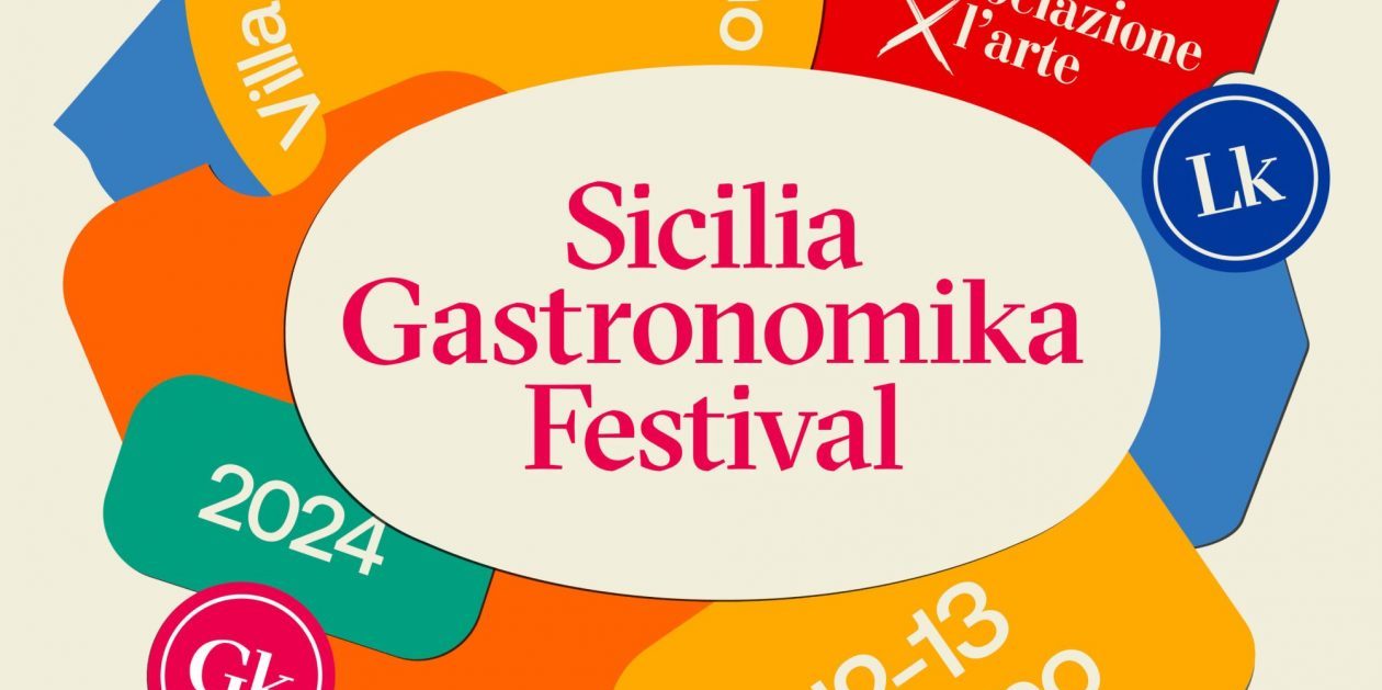 'Sicilia Gastronomika Festival', l'identità siciliana va in scena a ...